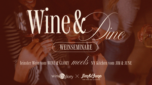 Wine & Dine: Weinseminare im Jim & June × Wine & Glory