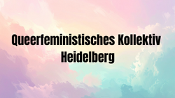 Queerfeministisches Kollektiv Heidelberg