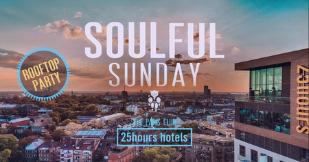 `SOULFUL SUNDAY´ - Rooftop Party @ The Paris Club, Düsseldorf