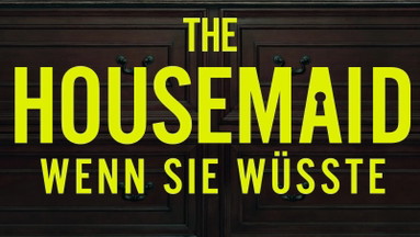 The Housemaid - Wenn sie wüsste