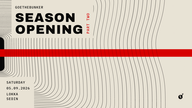 Goethebunker Season Opening Part 2