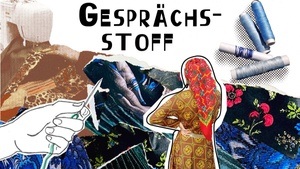 Gesprächsstoff Zwischen Sprache und Textil