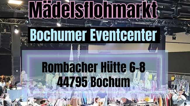 Mädelsflohmarkt Bochumer Eventcenter