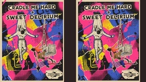 CRADLE ME HARD + SWEET DELIRIUM