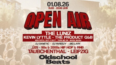 Oldschool Beats Open Air @ Täubchenthal Leipzig