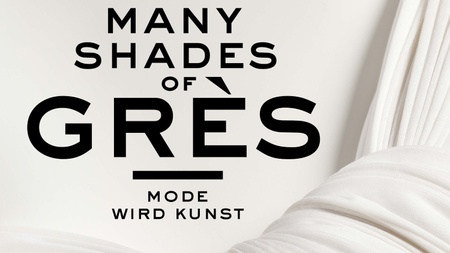 Many Shades of Grès. Mode wird Kunst