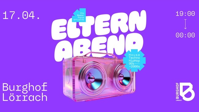 ELTERNABEND Lörrach - Early-Disco-Party für Mamas, Papas & eure Freund:innen