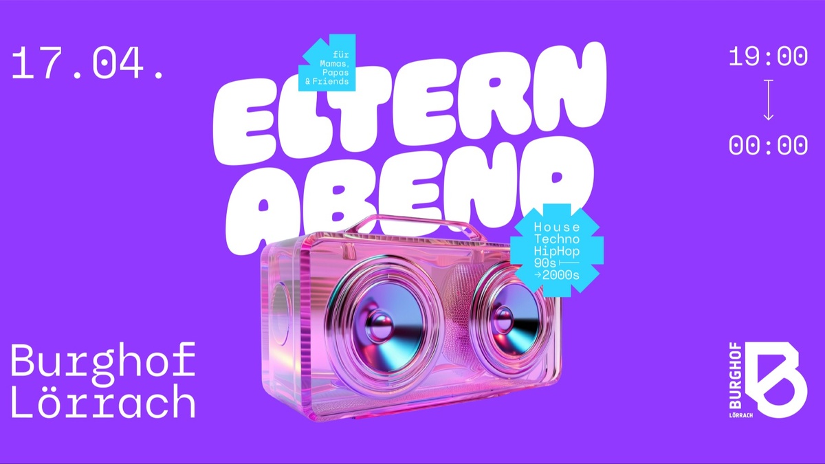 ELTERNABEND Lörrach - Early-Disco-Party für Mamas, Papas & eure Freund:innen