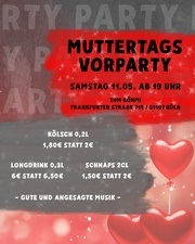 Muttertags Vorparty