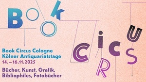 ///BOOK CIRCUS - Kölner Antiquariatstage 14.-16. November 2025 ///