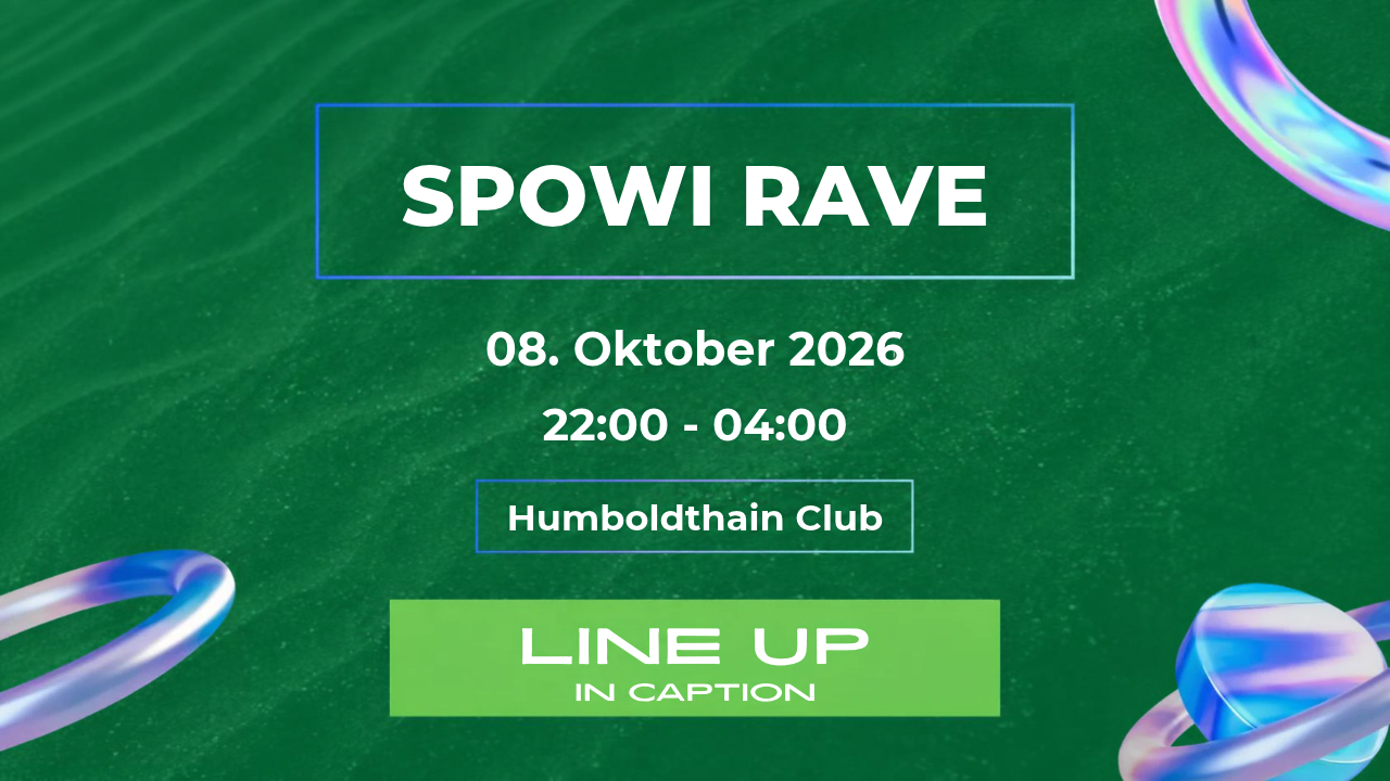 SPOWI RAVE @ HUMBOLDTHAIN CLUB