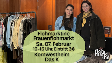 Flohmarktine Frauenflohmarkt / Mädchenflohmarkt!😍 Sa, 07. Februar Kornwestheim Das K