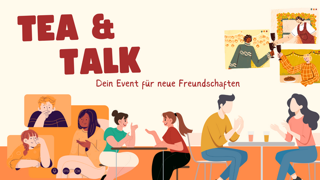 Tea & Talk: Neue Freunde finden