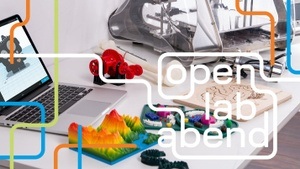 Open Lab Abend: 3D-Druck und Lasercutting ausprobieren