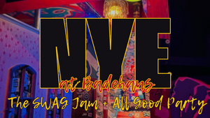 NYE at Badehaus: The Swag Jam + ALL GOOD Party