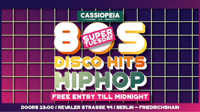 Super Tuesday - 80s, Disco Hits & Hip Hop Party