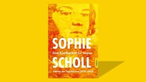 Sophie Scholl: Lesung aus den Tagebüchern (1937-1942)