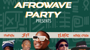 Afrowave Party presents DJ Tunez Blackout