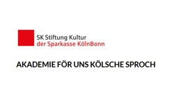 Akademie för uns kölsche Sproch/SK Stiftung Kultur