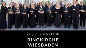 St Cecilia Chorus - in der atemberaumbenden Ringkirche