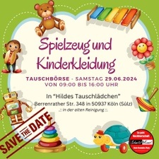 TAUSCHBÖRSE: Kinderkleidung & Spielzeug