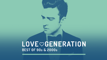 Love Generation - Best of 90s & 2000s