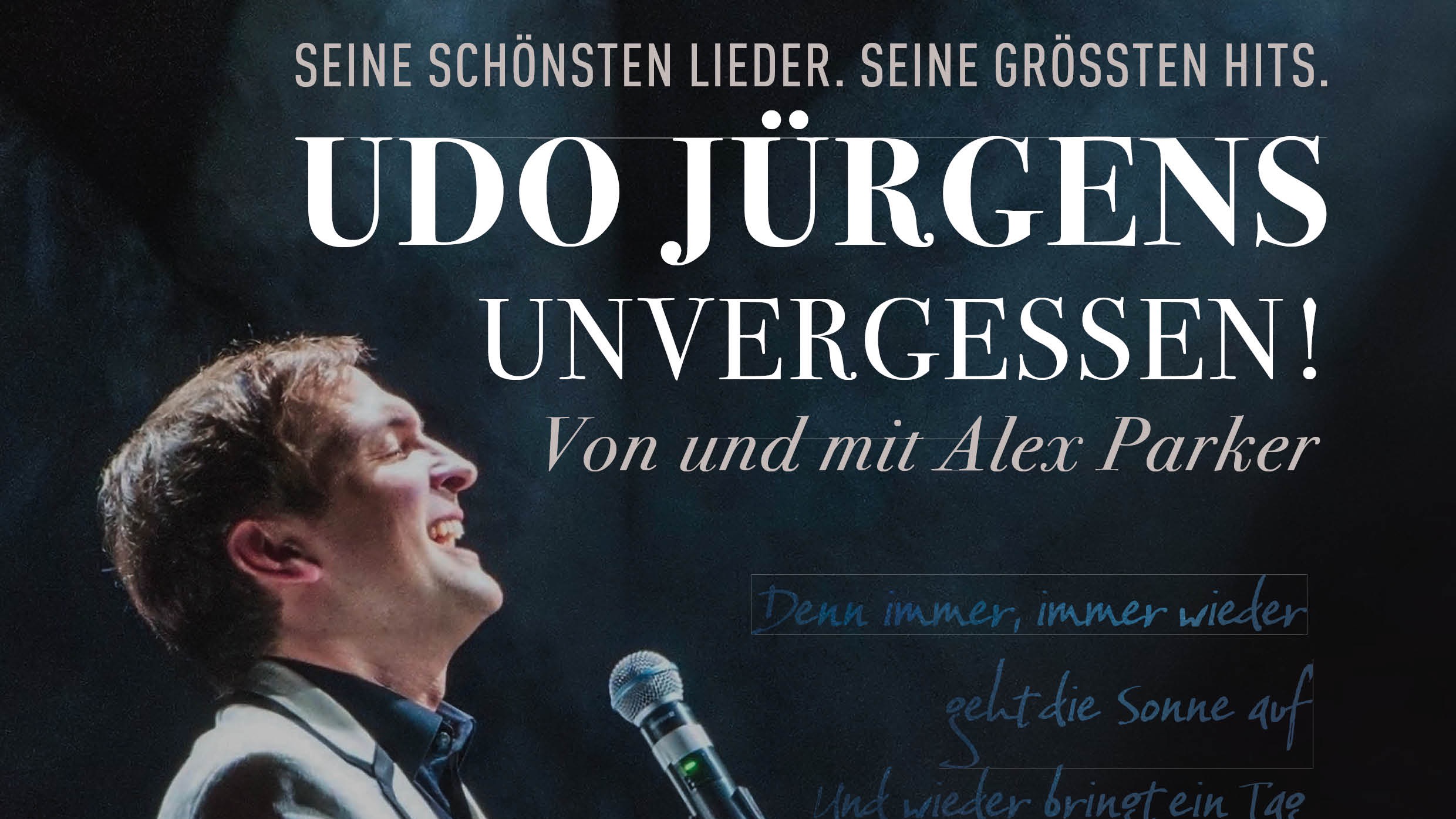 Udo Jürgens: Unvergessen - von und mit Alex Parker