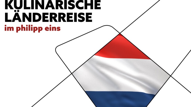 Kulinarische Länderreise in die Niederlande