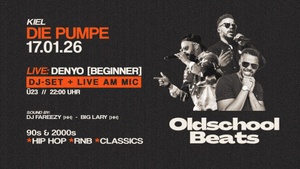 Oldschool Beats ft. Denyo @ Pumpe Kiel