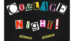 Collage Night Vol. 10 @ ihmeKULT!