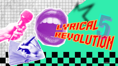 Lyrical Revolution - Part 5