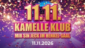 "Kamelle Klub" -Mir sin Jeck im Henkel-Saal-