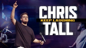 Chris Tall | KEEP LAUGHING