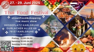 Thai Food Festival auf dem Messplatz Karlsruhe