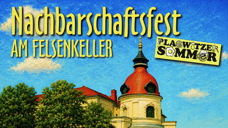 Nachbarschaftsfest am Felsenkeller