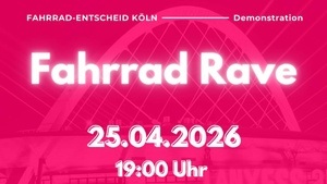 Fahrrad Rave - Demonstration für bessere Radwege in Köln