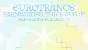 135+ | Eurotrance | Open Air & Nacht – drinnen & draußen