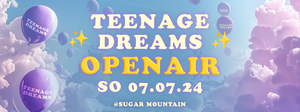 Teenage Dreams Open-Air VOL 2 – SO 07.07.24
