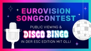 Disco Bingo im ST. LOUIS Breakfast – ESC Finale Public Viewing