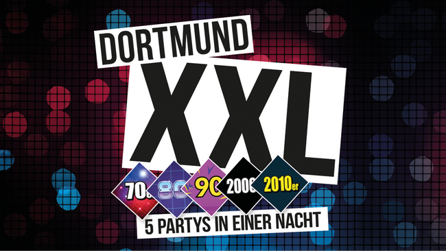 Dortmund XXL - 5 Partys in einer Nacht