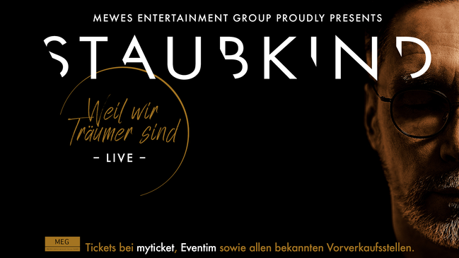 STAUBKIND - Weil wir Träumer sind - Live