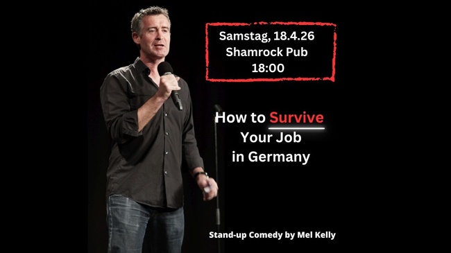 How to Survive Your Job in Germany – The Comedy Show from Mel Kelly!