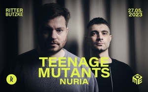 Teenage Mutants @ Ritter Butzke