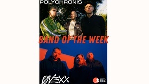 Band of the Week | ONEXX & Polychronis
