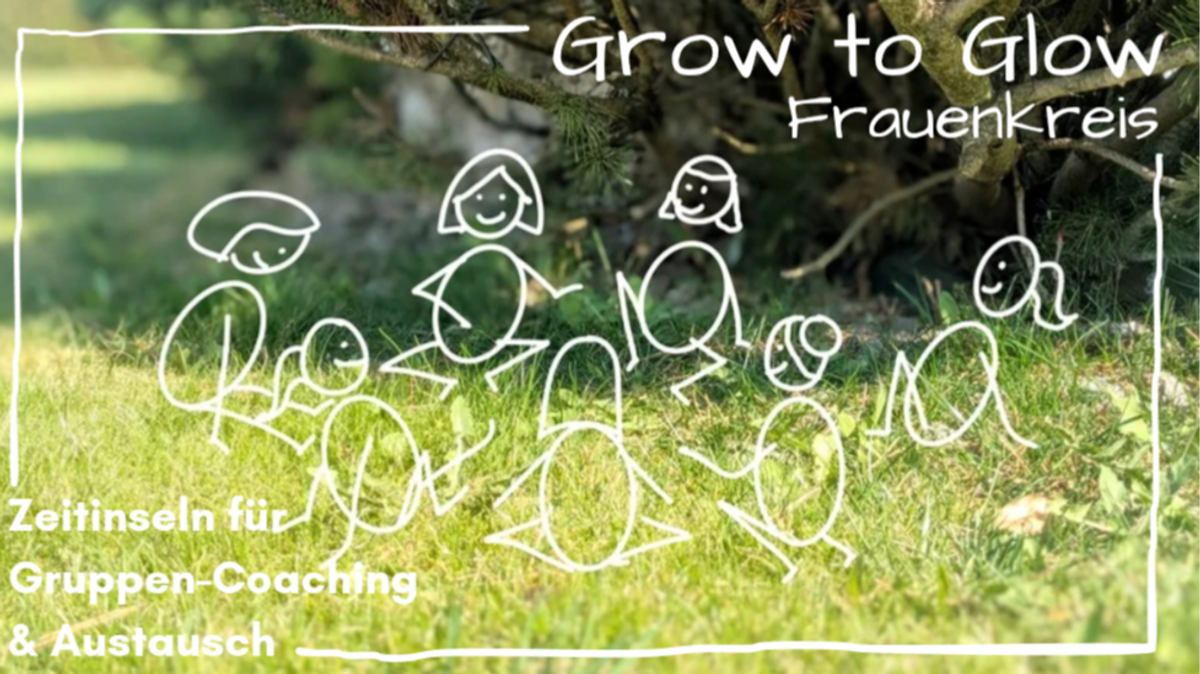 Grow to Glow - Frauenkreis - unter Frauen unter Bäumen