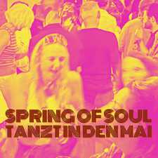 Spring of Soul tanzt in den Mai