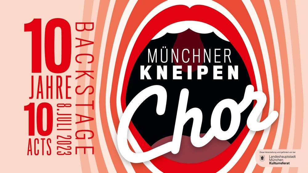 MKCehn - 10 Jahre Münchner Kneipenchor