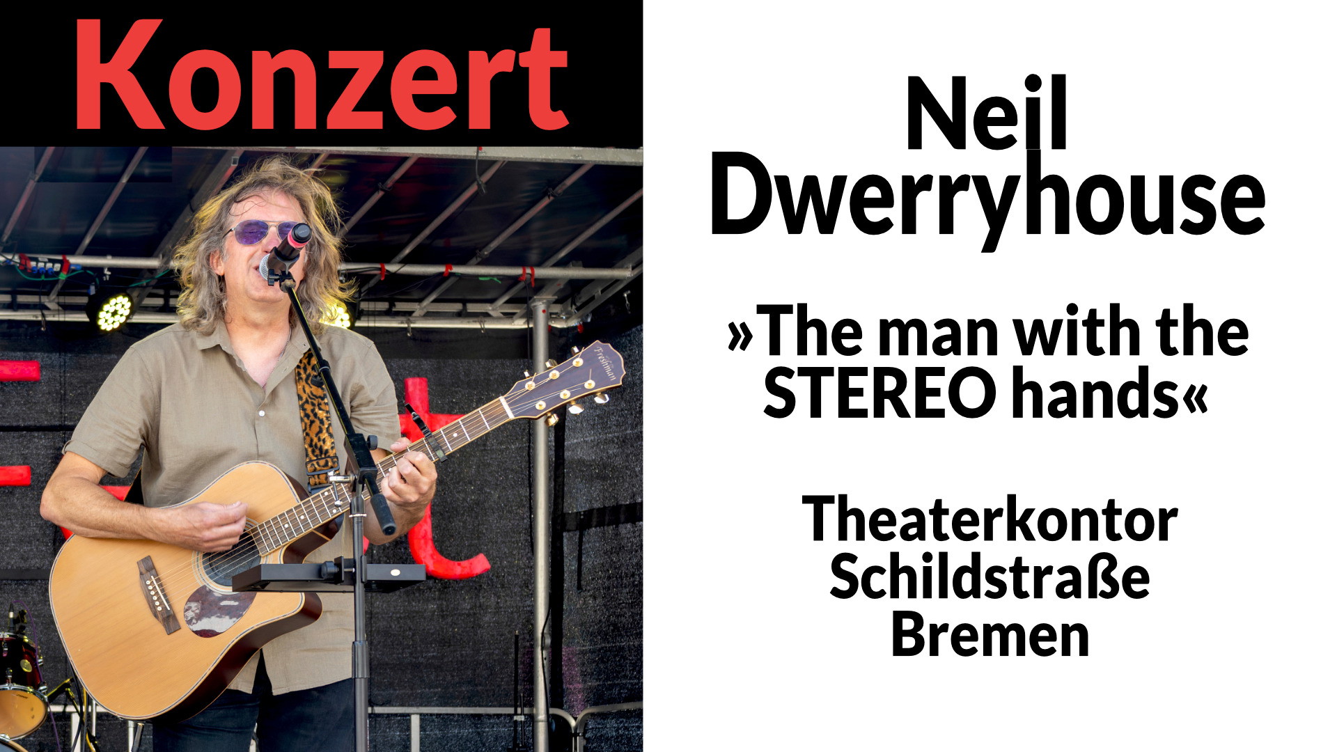 Neil Dwerryhouse - Konzert