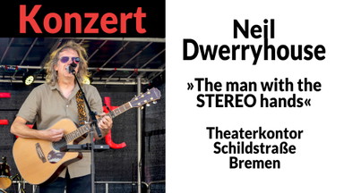 Neil Dwerryhouse - Konzert