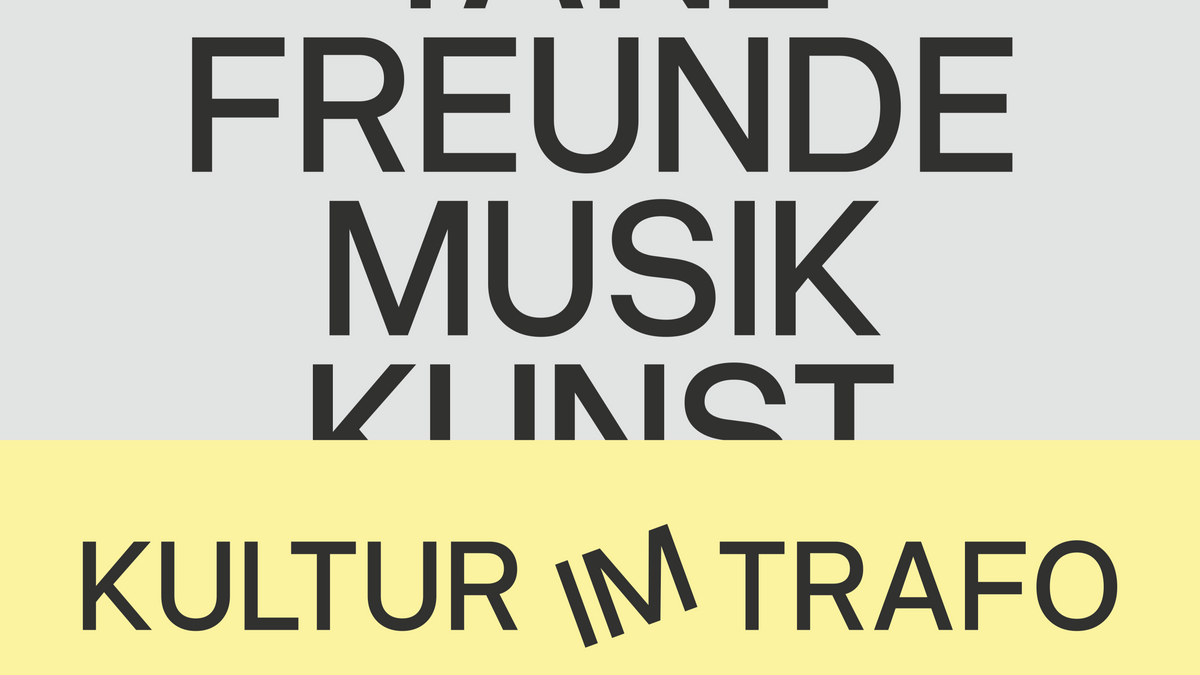Kultur im Trafo
